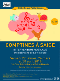Comptines A Saige. Le samedi 27 février 2016 à PESSAC. Gironde.  10H30